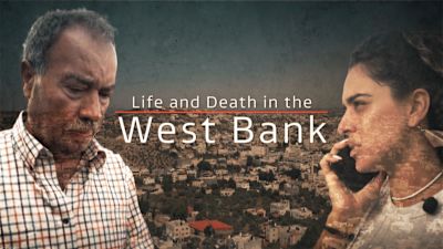 Life and Death in the West Bank